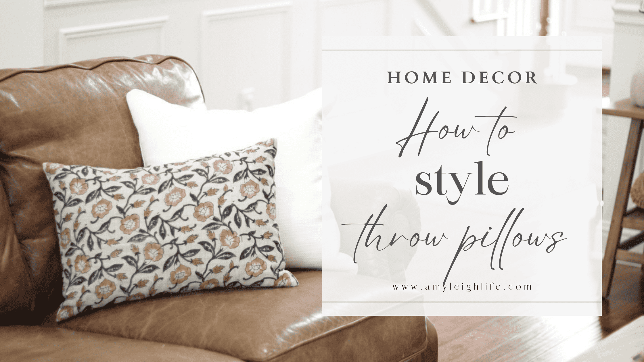 How to Style Throw Pillows